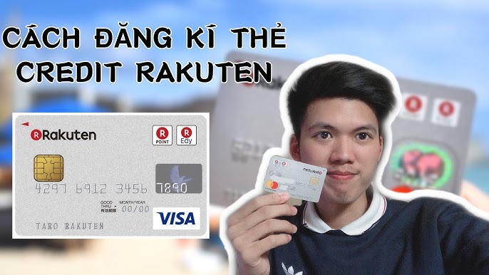 Hướng Dẫn Đăng Ký Thẻ Credit Rakuten Online